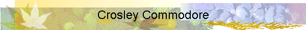 Crosley Commodore