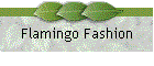 Flamingo Fashion